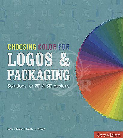 обложка книги Choosing Color for Logos and Packaging книга Choosing Color for Logos and Packaging, автор: John T. Drew, Sarah A. Meyer